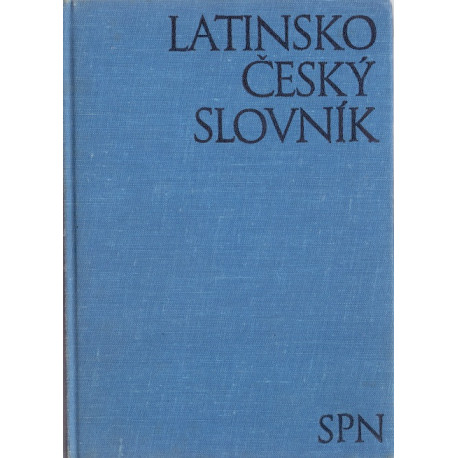 Slovník latinsko-český - Jan Kábrt, Pavel Kucharský