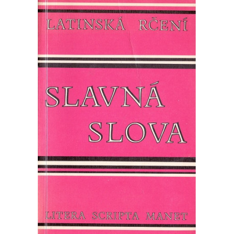 Slavná slova - latinská rčení