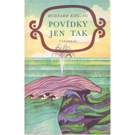 Povídky jen tak - Rudyard Kipling