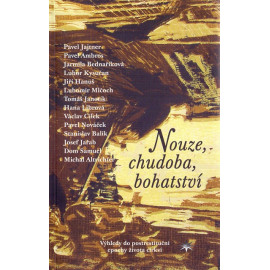 Nouze, chudoba, bohatství - Pavel Ambos (ed.)