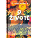 O životě - Wilhelm Mühs (ed.)