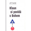 Klaun si povídá s Bohem - Jiří Suchý