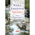 Rieka Kristovej milosti - Honza Pošťák Pospíšil