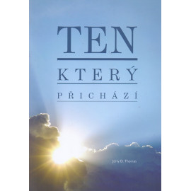 Ten který přichází - Jerry D. Thomas