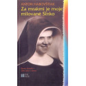 Za mrakmi je moje milované slnko - Anton Habovštiak