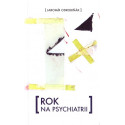 Rok na psychiatrii - Jaromír Odrobiňák