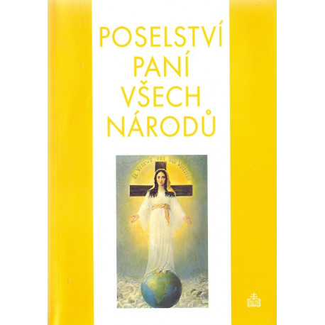 Poselství Paní všech národů (2002)