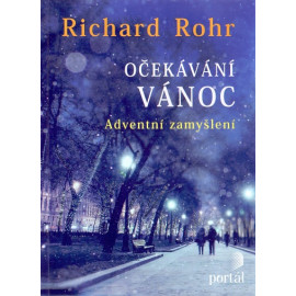 Očekávání vánoc - Richard Rohr