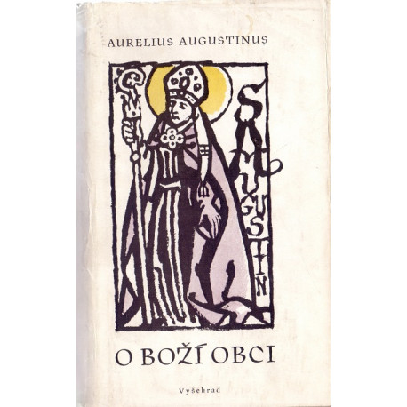 O Boží obci 1. a 2. díl - Aurelius Augustinus