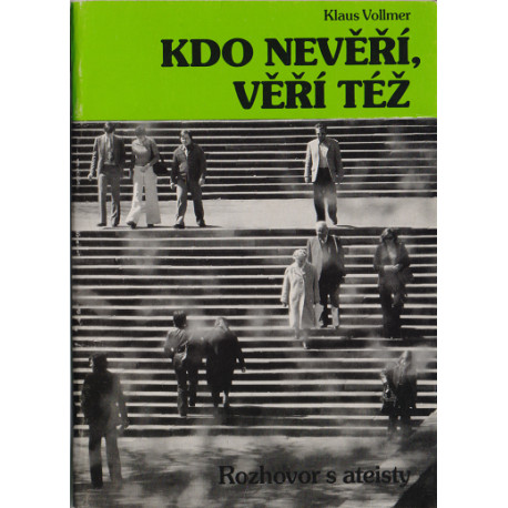 Kdo nevěří, věří též - Klaus Vollmer