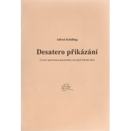 Desatero přikázání - Alfred Schilling