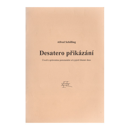 Desatero přikázání - Alfred Schilling