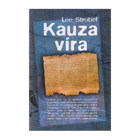 Kauza víra - Lee Strobel