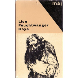 Goya - Lion Feuchtwanger