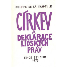 Církev a deklarace lidských práv - Philippe de la Chapelle