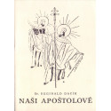 Naši apoštolové - Dr. Reginald Dacík