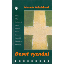 Deset vyznání - Marcela Kašpárková (2001)