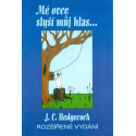 Mé ovce slyší můj hlas - J. C. Hedgecock