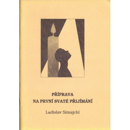 Příprava na první svaté přijímání - Ladislav Simajchl