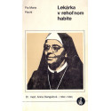 Lekárka v rehoĺnom habite - Pia Maria Plechl