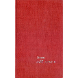 Ježíš Kristus - František Roman Jirman