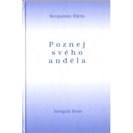 Poznej svého anděla - Benjamin Klein