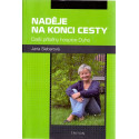 Naděje na konci cesty - Jana Sieberová