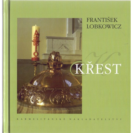 Křest - František Lobkowicz