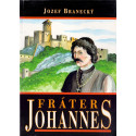 Fráter Johannes - Jozef Branecký