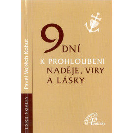 9 dní k prohloubení naděje, víry a lásky