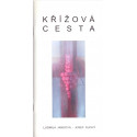 Křížová cesta - Ludmila Jandová, Josef Suchý