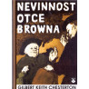 Nevinnost Otce Browna - Gilbert Keith Chesterton (2010)