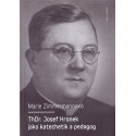 ThDr. Josef Hronek jako katechetik a pedagog - Marie Zimmermannová