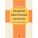 Prameny křesťanské morálky - Servais Pinckaers