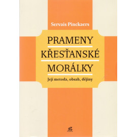 Prameny křesťanské morálky - Servais Pinckaers