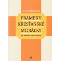 Prameny křesťanské morálky - Servais Pinckaers