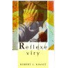 Reflexe víry - Robert L. Kinast