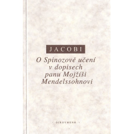 O Spinozově učení v dopisech panu Mojžíši Mendelssohnovi - Jacobi