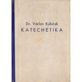 Katechetika - Dr. V. Kubíček