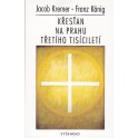 Křesťan na prahu třetího tisíciletí - Jacob Kremer, Franz König