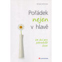 Pořádek nejen v hlavě - Michaela Dombrovská