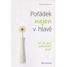 Pořádek nejen v hlavě - Michaela Dombrovská