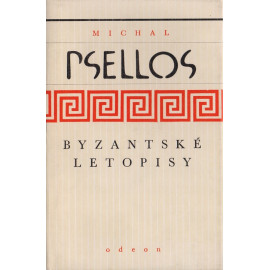 Byzantské letopisy - Michal Psellos