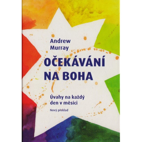 Očekávání na Boha - Andrew Murray (2015)