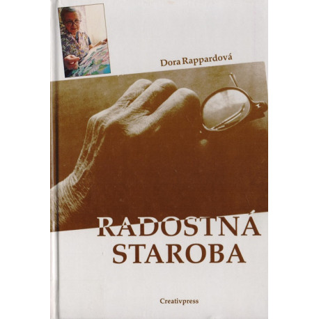 Radostná staroba - Dora Rappardová