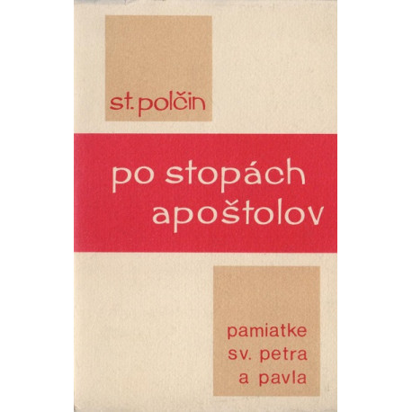 Po stopách apoštolov - St. Polčin