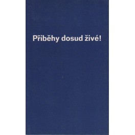 Příběhy dosud živé! 6 - G. Fankhauser