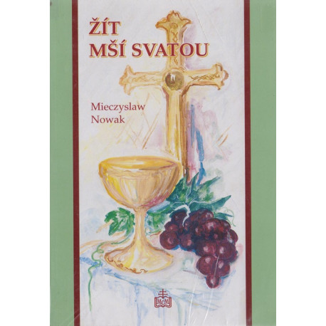 Žít mší svatou - P. Mieczyslaw Nowak (1998)