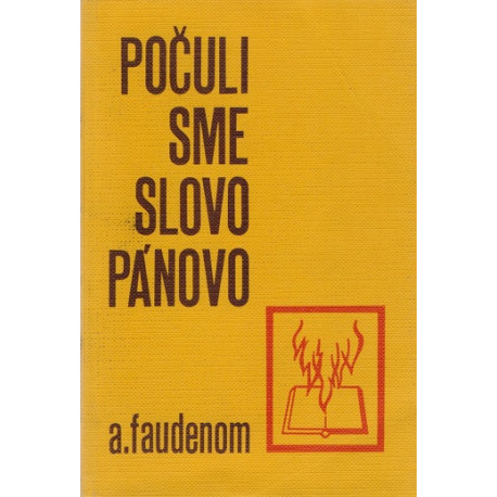 Počuli sme slovo Pánovo - A. Faudenom (1979)