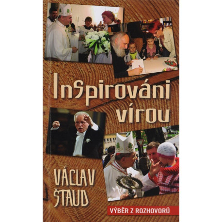 Inspirování vírou - Václav Štaud